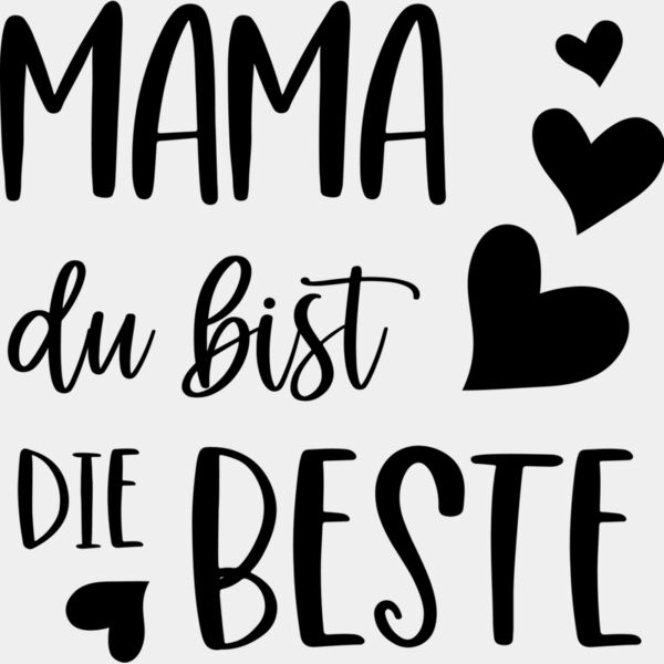 Mama du bist die beste  Miniaturansicht